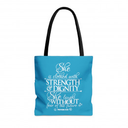 Strength & Dignity - Turquoise Tote Bag