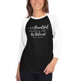 I Am Beautiful to God: Script - Women's 3/4 Sleeve Raglan T-shirt
